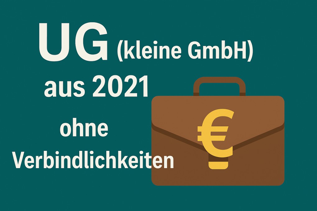 Kapitalgesellschaft (UG) ohne Schulden zu verkaufen - seit 2020 inkl. Marke, Socialmedia, Konto und mehr